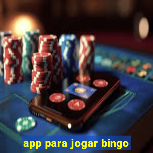 app para jogar bingo